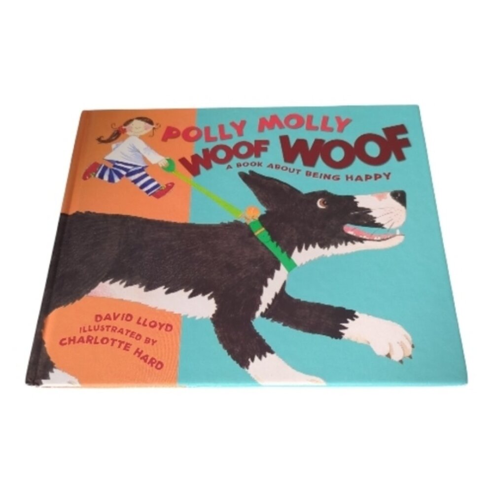 ***4/$20*** David Lloyd- Polly Molly Woof Woof: A Book‎ About Being Happy